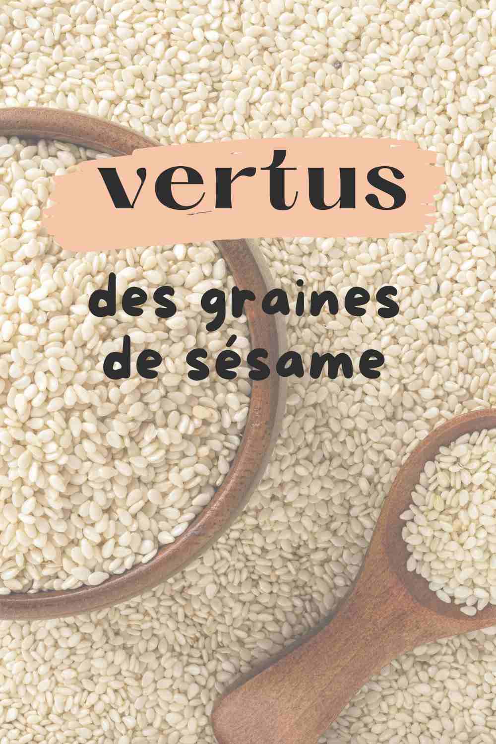 vertus graines de sésame