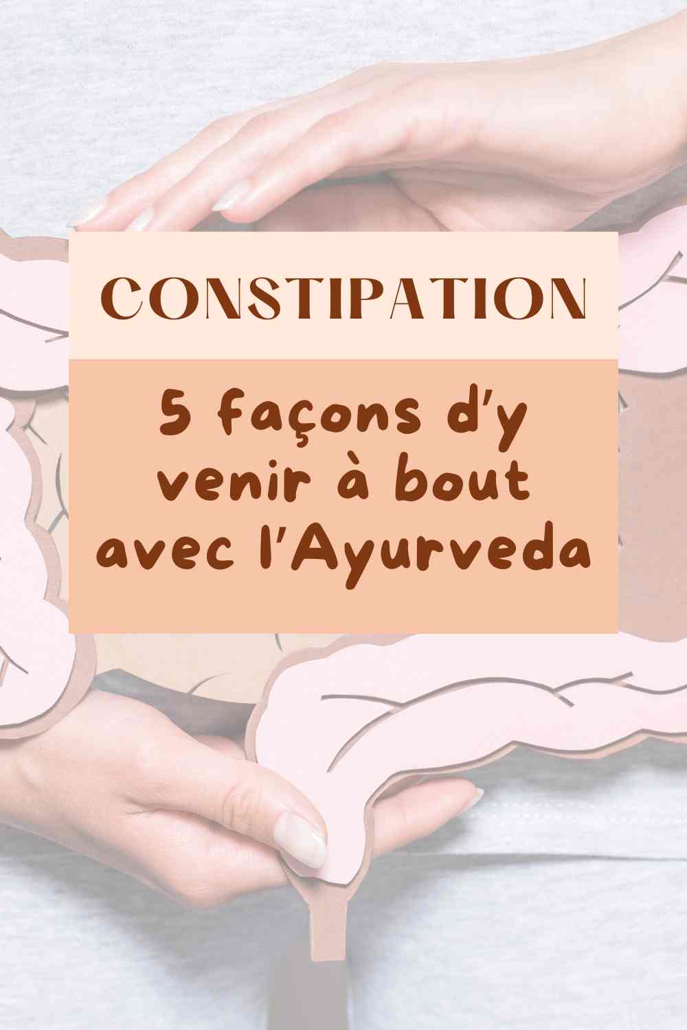 constipation solution naturelle