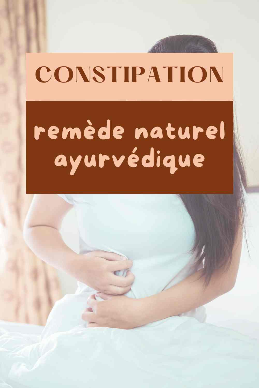 constipation remède naturel